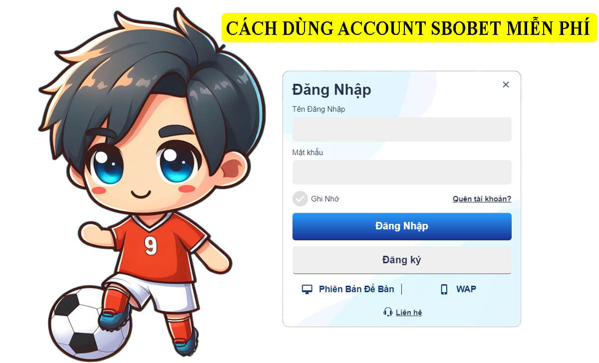 Hướng dẫn sử dụng tài khoản dùng thử SBOBET.com