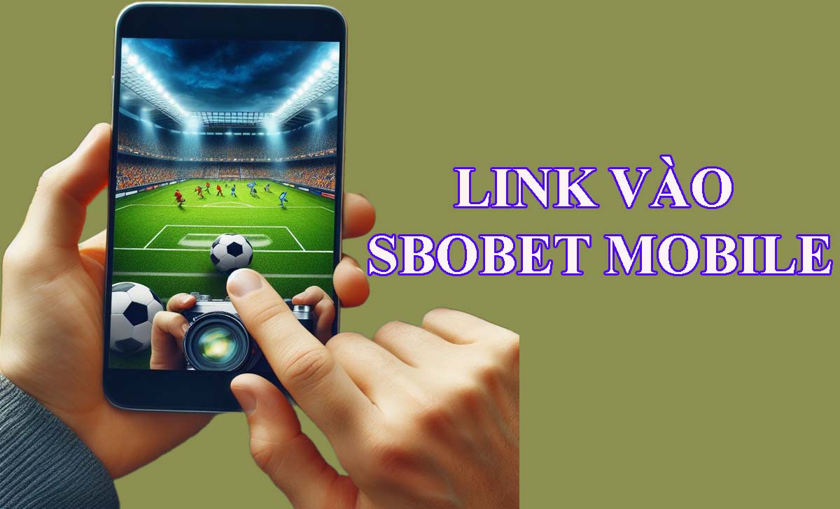 Danh sách link vào SBOBET.COM mới nhất